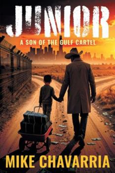 Paperback Junior: A Son of the Gulf Cartel Book