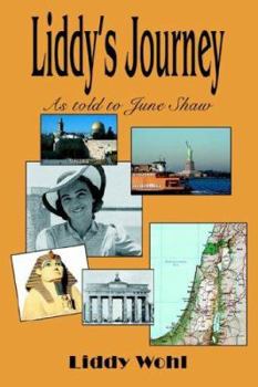 Paperback Liddy's Journey: As told to June Shaw Book