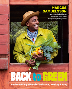 Hardcover Back to Green: Rediscovering a World of Delicious, Healthy Eating Book