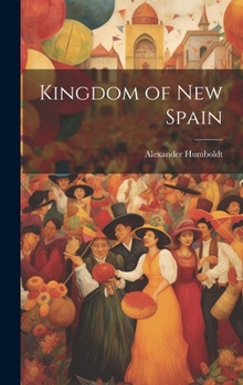 Hardcover Kingdom of new Spain Book