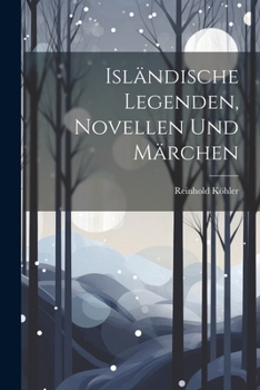 Paperback Isländische Legenden, Novellen Und Märchen [Icelandic] Book