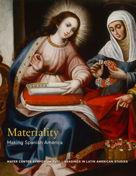 Paperback Materiality: Making Spanish America Book