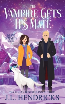 Paperback The Vampire Gets His Mate: Paranormal Light Romance and Adventure Book