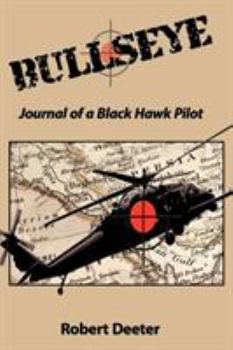 Paperback Bullseye: Journal of a Black Hawk Pilot Book