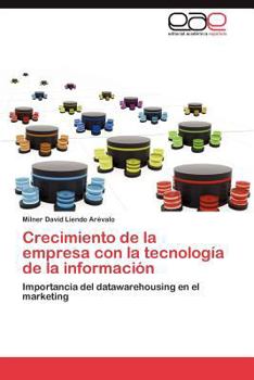 Paperback Crecimiento de La Empresa Con La Tecnologia de La Informacion [Spanish] Book