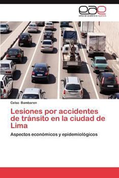 Paperback Lesiones Por Accidentes de Transito En La Ciudad de Lima [Spanish] Book