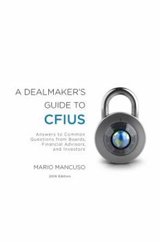 Unknown Binding A Dealmaker's Guide to CFIUS Book