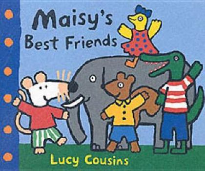 Hardcover Maisy's Best Friends Book