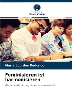Paperback Feminisieren ist harmonisieren [German] Book