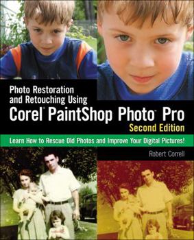 Paperback Photo Restoration and Retouching Using Corel PaintShop Photo Pro Book