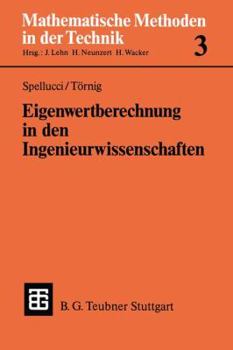 Paperback Eigenwertberechnung in Den Ingenieurwissenschaften: Mit Einer Einführung in Die Numerik Linearer Gleichungssysteme [German] Book