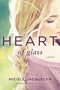 Heart of Glass - Book #3 of the Fostering Love