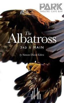 Paperback The Albatross 3rd & Main Book