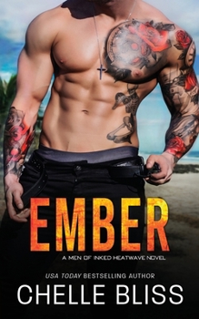 Ember - Book #7 of the Men of Inked: Heatwave