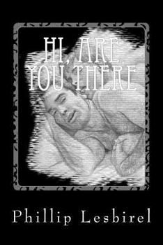 Paperback Hi, are you there: A gay romance witth an unearthly twist. Book