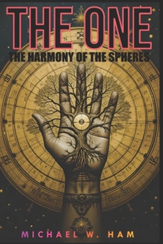 Paperback The One: The Harmony of the Spheres Book