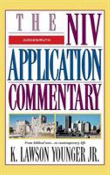 Judges, Ruth (The NIV Application Commentary) - Book #6 of the NIV Application Commentary, Old Testament