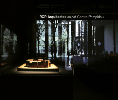 Paperback Rcr Arquitectes at Centre Pompidou Book