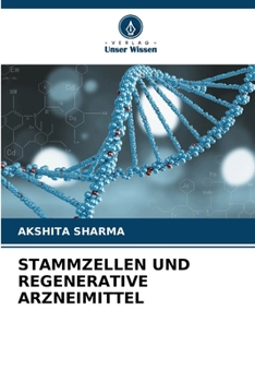 Paperback Stammzellen Und Regenerative Arzneimittel [German] Book