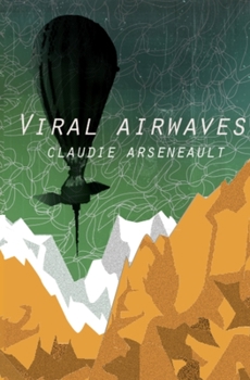 Viral Airwaves - Book #1 of the Viral Airwaves