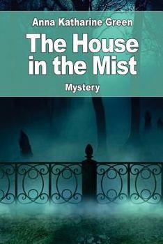 Paperback The House in the Mist: followed by: The Ruby and the Caldron Book