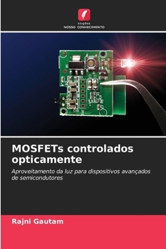 MOSFETs controlados opticamente (Portuguese Edition)
