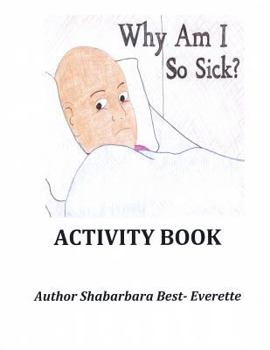 Paperback Why Am I So Sick Activity Book