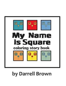 Paperback My Name is Square Coloring Story Book