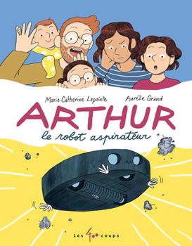 Hardcover Arthur Le Robot Aspirateur [French] Book
