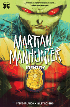 Martian Manhunter: Identity - Book  of the Martian Manhunter (2018)