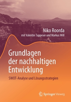 Paperback Grundlagen Der Nachhaltigen Entwicklung: Swot-Analyse Und Lösungsstrategien [German] Book