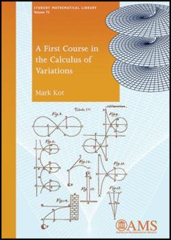 Paperback A First Course in the Calculus of Variations (Student Mathematical Library) Book