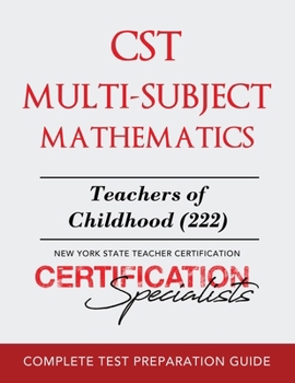 Paperback CST Multi-Subject Mathematics: Teachers of Childhood (222) Book
