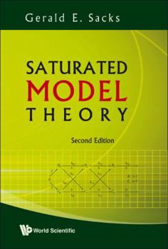 Hardcover Saturated Model Theory (2nd Edition) Book