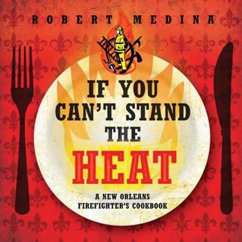 Paperback If You Can't Stand the Heat Book