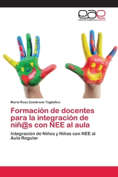 Paperback Formación de docentes para la integración de niñ@s con NEE al aula [Spanish] Book