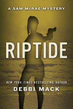 Riptide - Book #3 of the Sam McRae Mystery