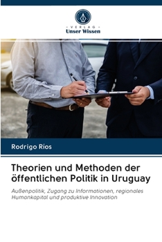 Paperback Theorien und Methoden der öffentlichen Politik in Uruguay [German] Book