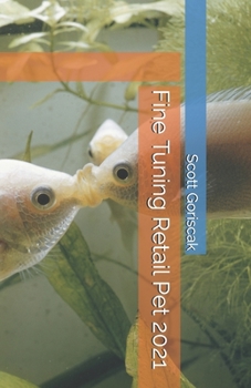 Paperback Fine Tuning Retail Pet 2021 Book