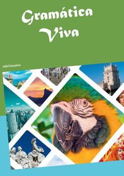 Paperback Gramática Viva: Português Língua Estrangeira [Portuguese] Book