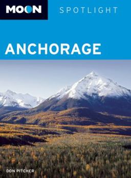 Paperback Moon Anchorage & the Kenai Peninsula Book