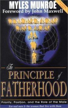 Paperback The Principle of Fatherhood Book