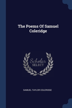 Paperback The Poems Of Samuel Coleridge Book