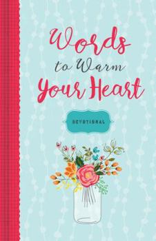 Hardcover Words to Warm Your Heart Devotional Book