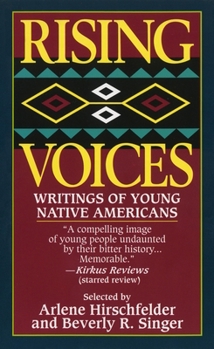 Mass Market Paperback Rising Voices: Writings of Young Native Americans Book