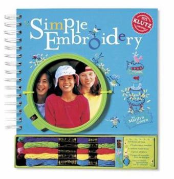 Paperback Simple Embroidery [With 6-Cy Display, Embroidery Hoop, Thread, Iron-On Tra] Book
