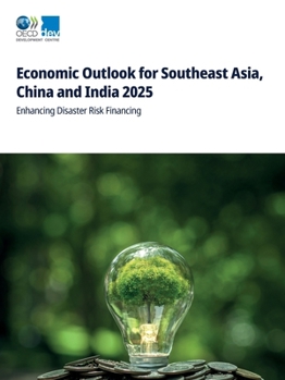 Paperback Economic Outlook for Southeast Asia, China and India 2025 Book