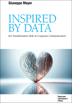 Paperback Inspired by Data: Ai's Transformative Role in Corporate Communication Book