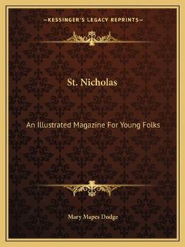 Paperback St. Nicholas: An Illustrated Magazine For Young Folks: November 1882 To May 1883 Book