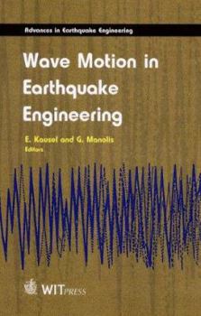 Hardcover Wave Motion in Earthquake Engineering Book